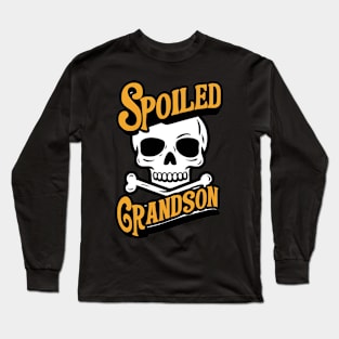 Spoiled Grandson,Yes I'm A Spoiled Grandson Long Sleeve T-Shirt